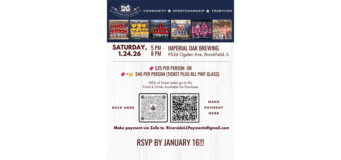 Don't Miss the Inaugural Riverside Little League Winter Fundraiser!  Over $10K in Raffle Prizes!   - RSVP By January 16!!!