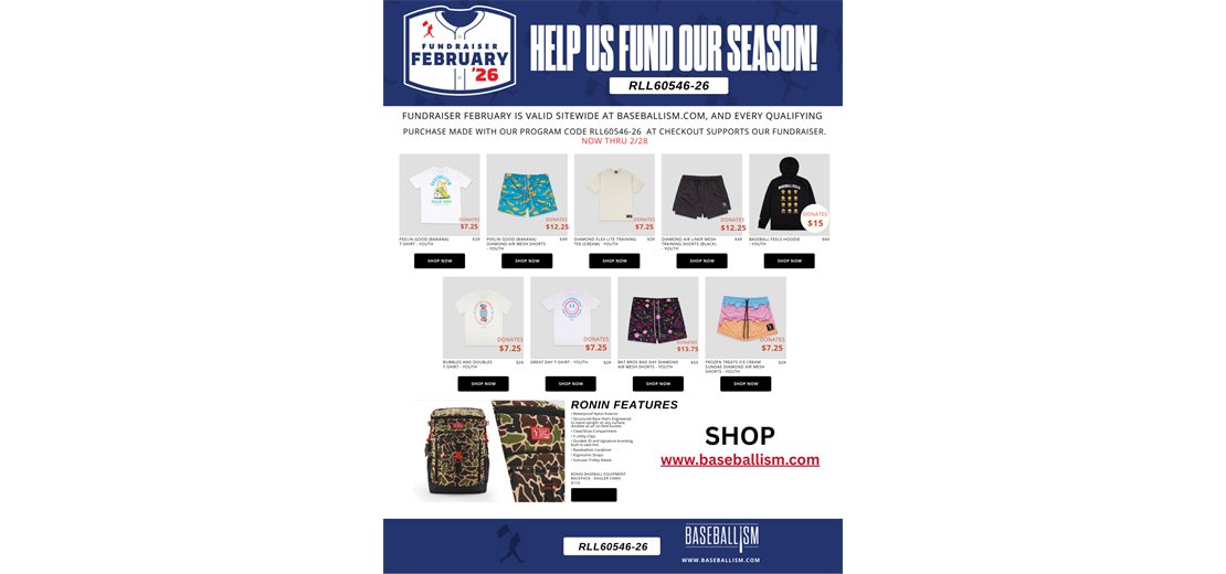 Help Us Fund Our Season with Your Baseballism.com Purchase!  Use Code: RLL60546-26